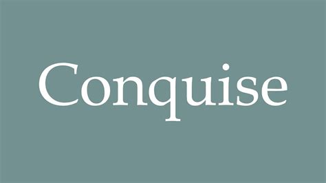 conquise def|conquises in french.